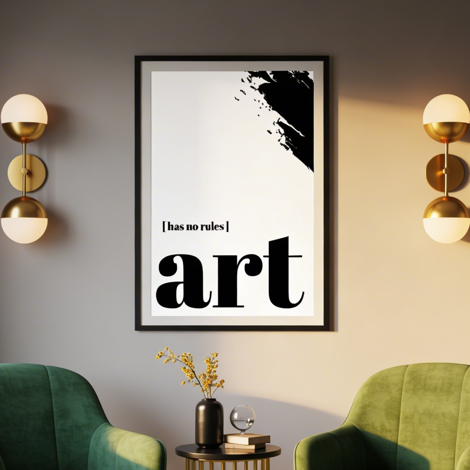 "Art has no rules" | Black & White Wall Poster