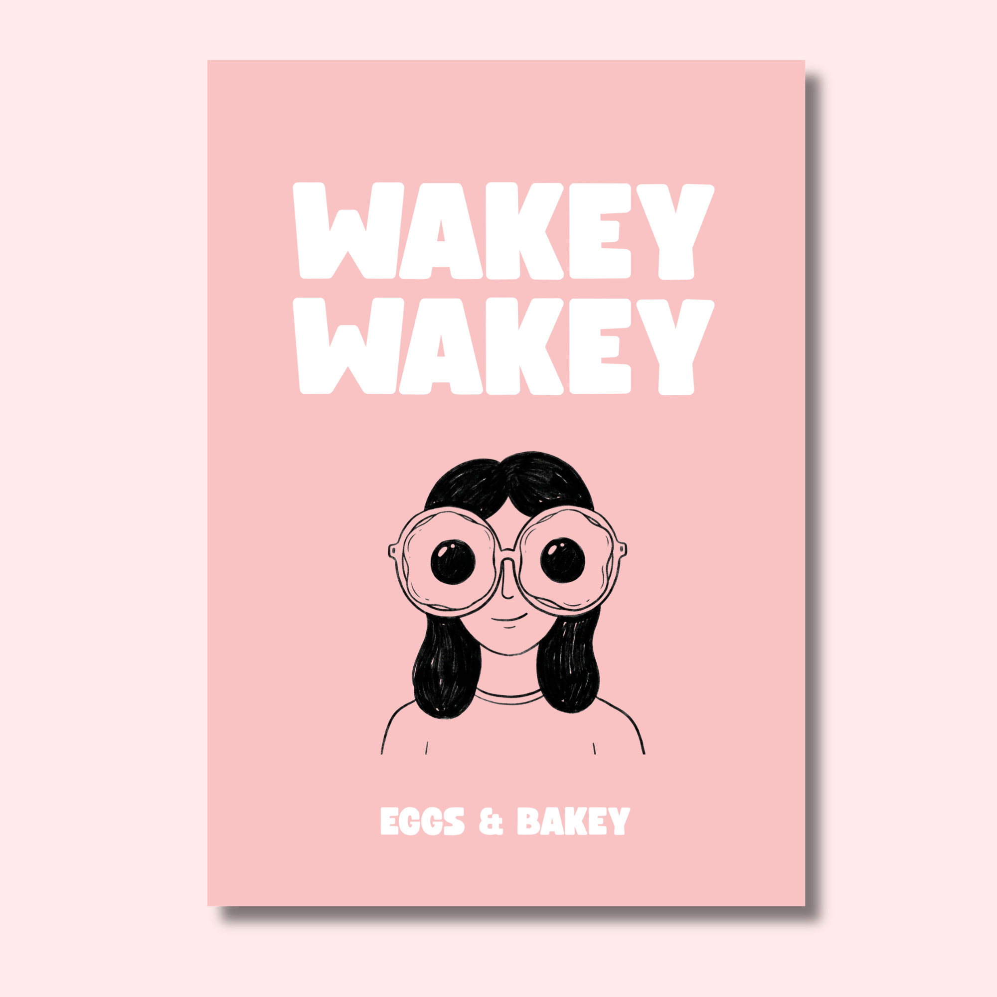 "Wakey Wakey - Eggs & Bakey" | Kitchen Wall Poster
